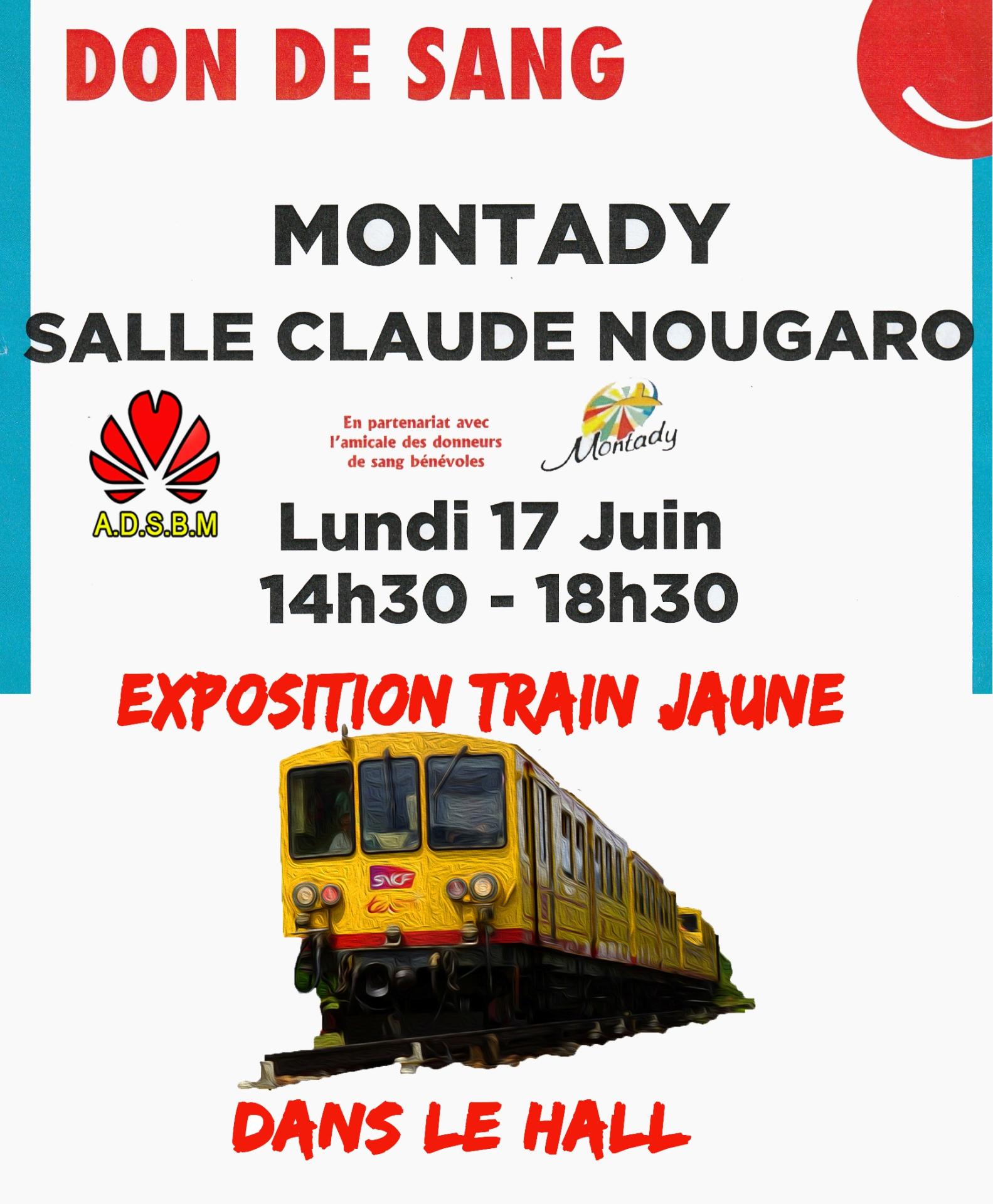 Flyer don de sang montady et exposition train jaune 17 06 2024